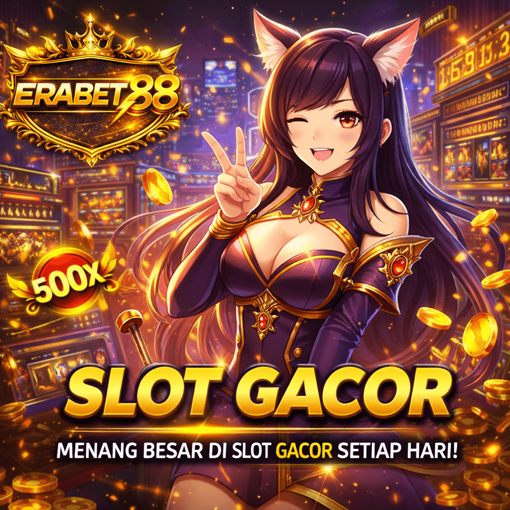 ERABET88 ✪ Situs Gacor Hari Ini | Slot 88 Mudah Menang & Terpercaya